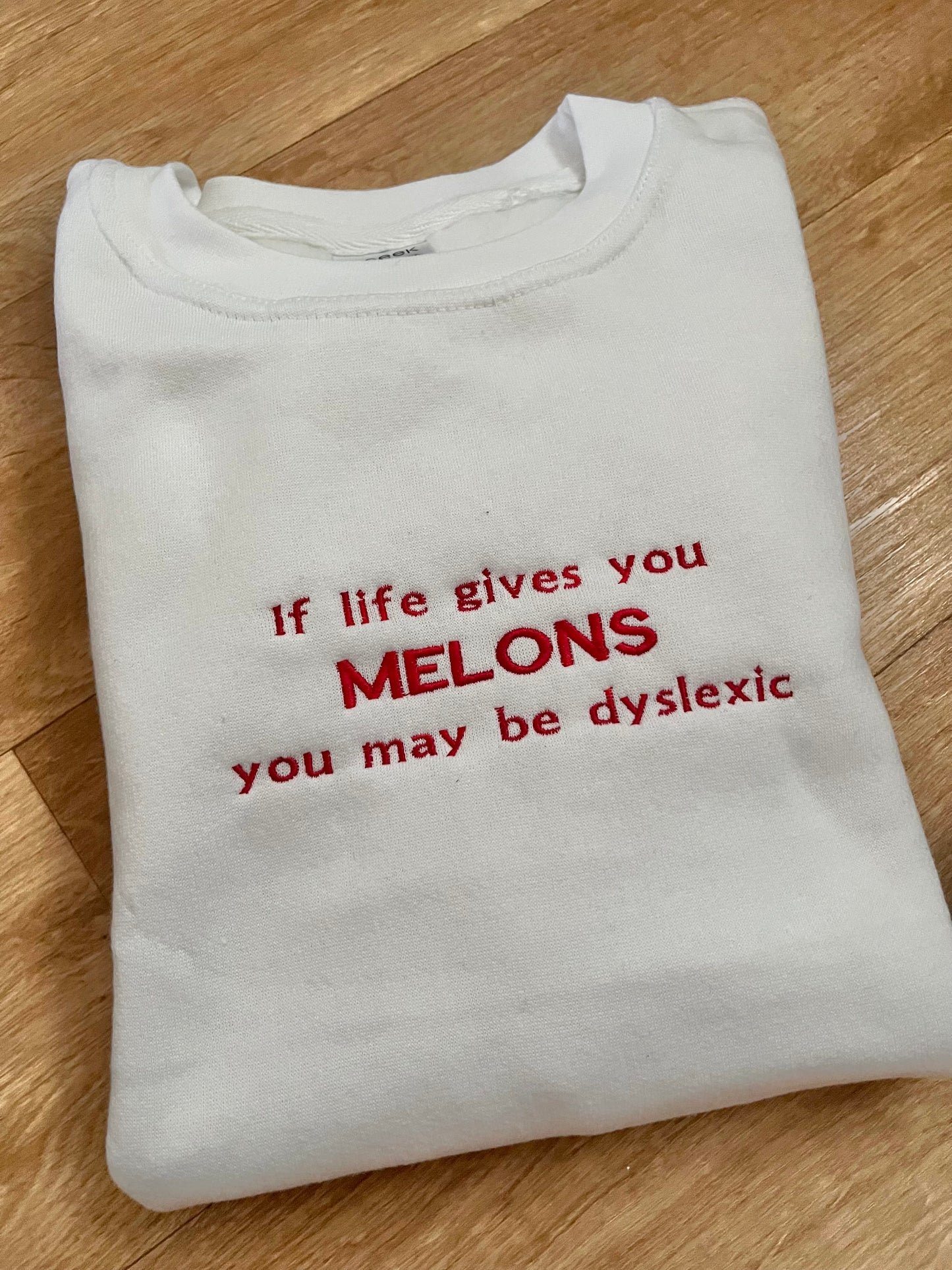 If life gives you melons sweatshirt