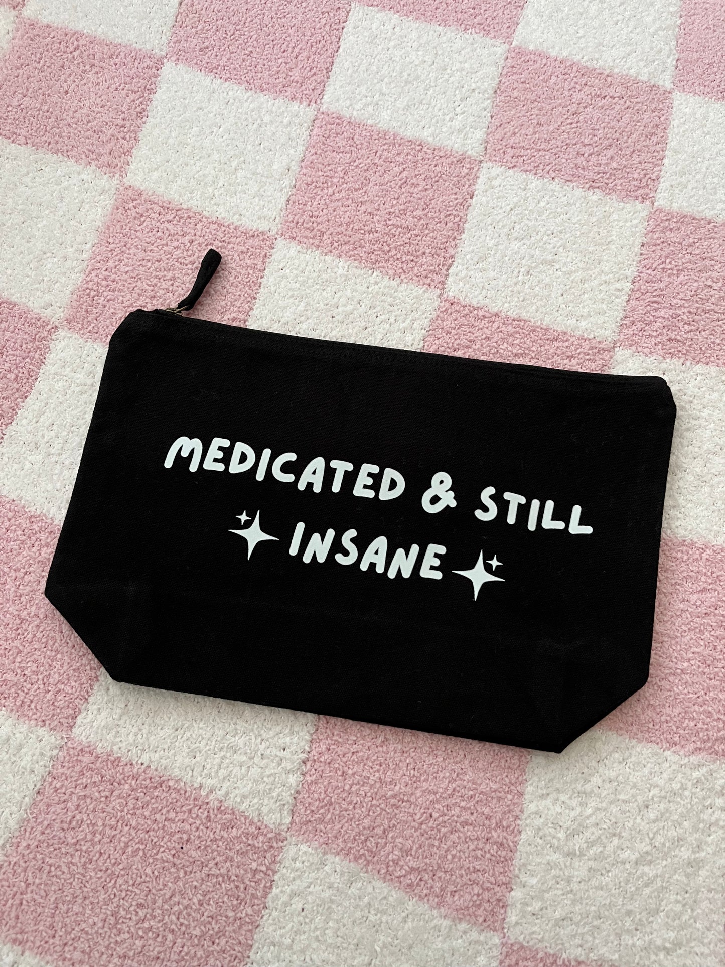Medicated & still insane Medication bag