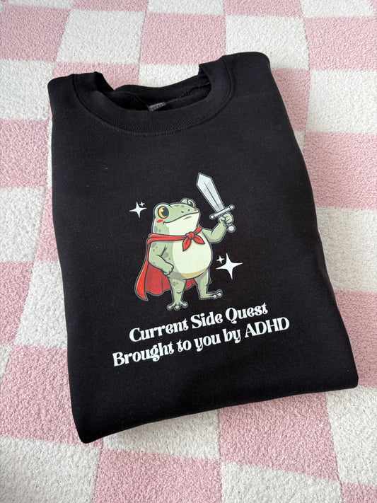 ADHD Sidequest sweatshirt