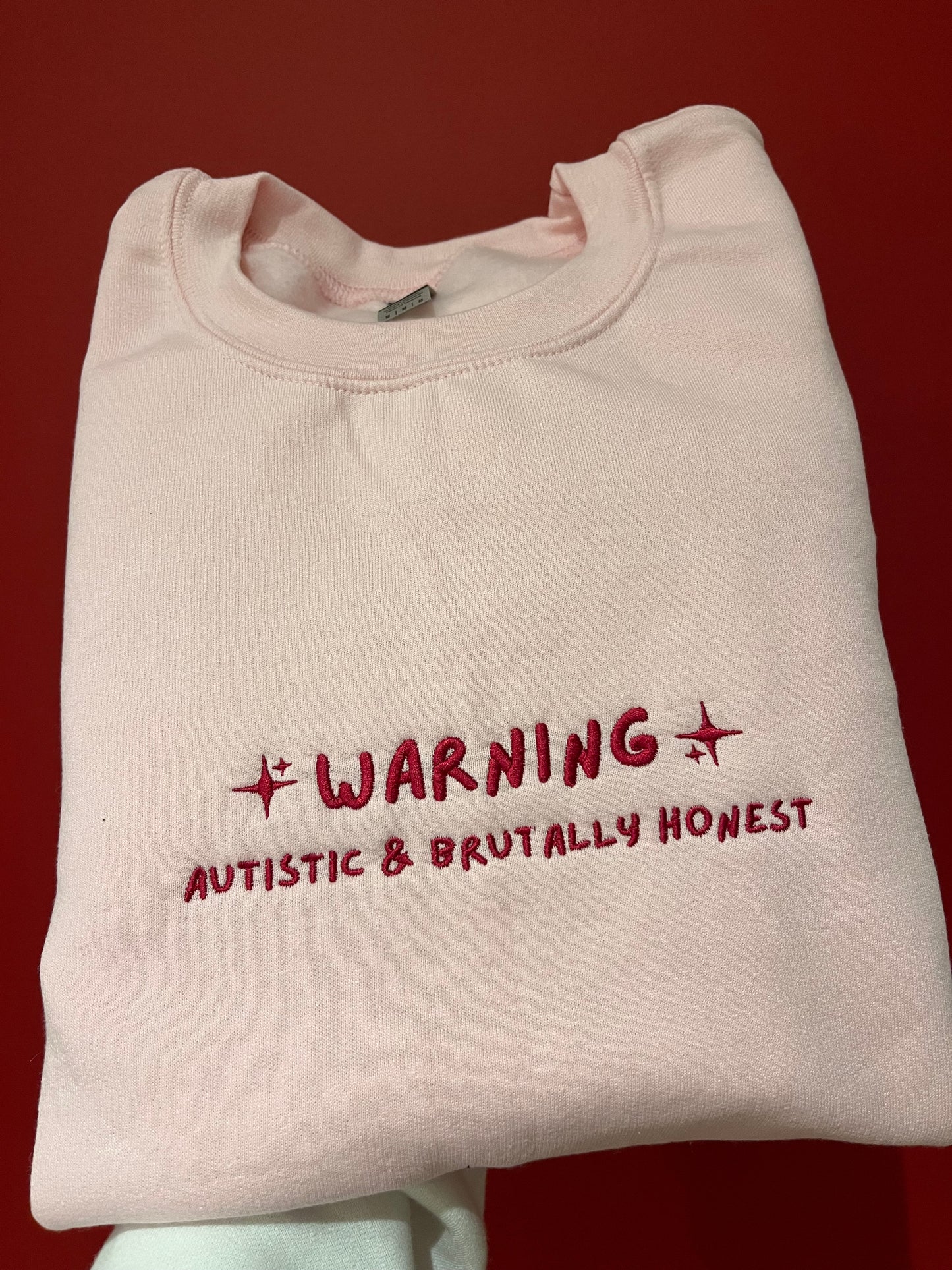 Autistic & Brutally Honest sweatshirt