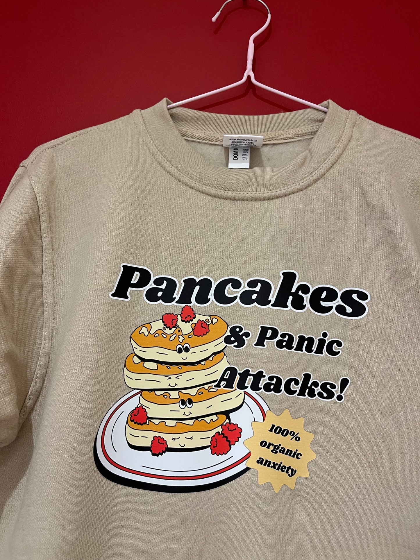 Pancakes & panic attacks sweatshirt