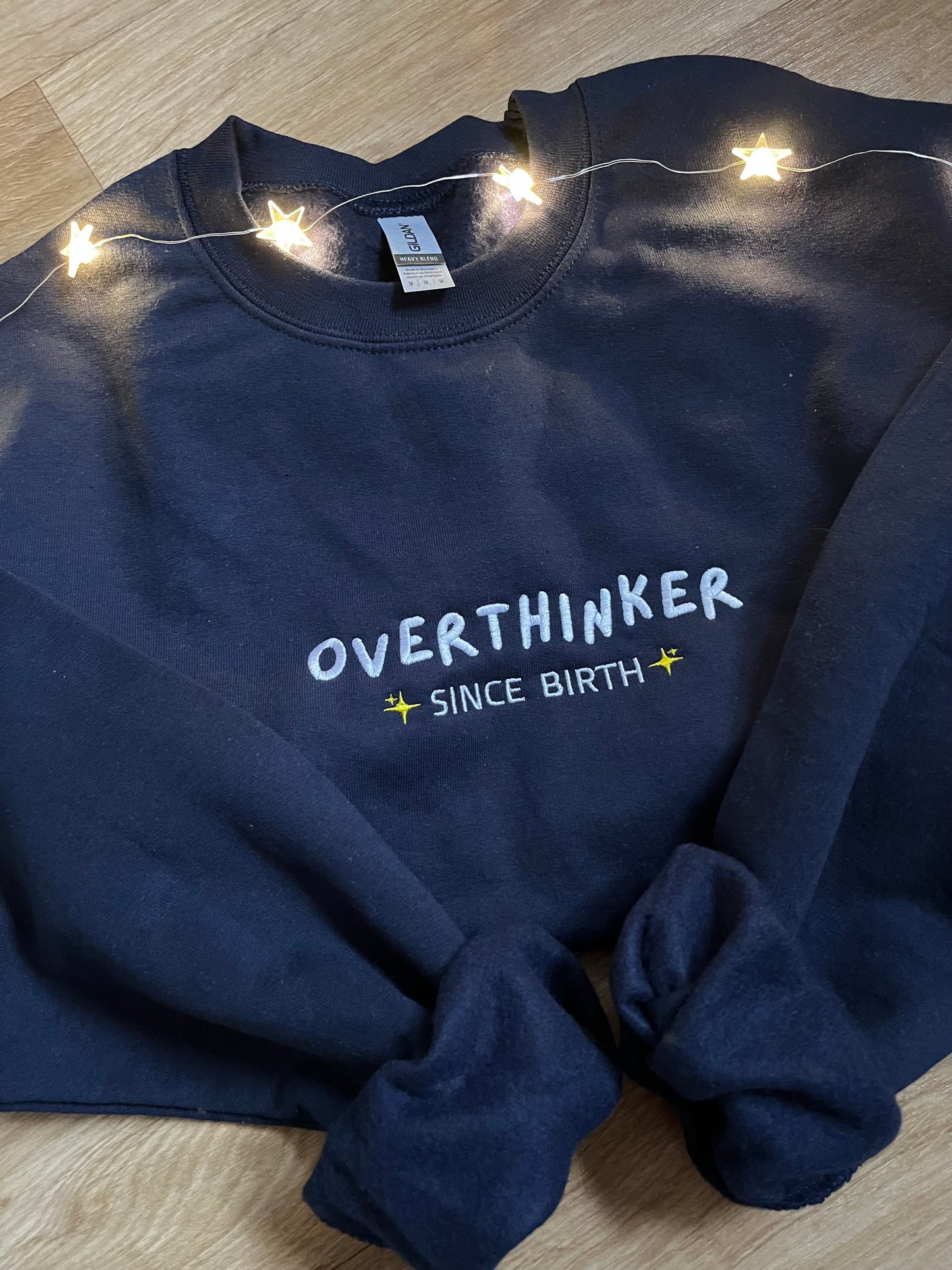 Overthinker since birth sweatshirt