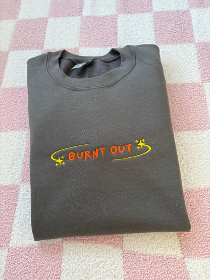 Burnt Out Sweatshirt