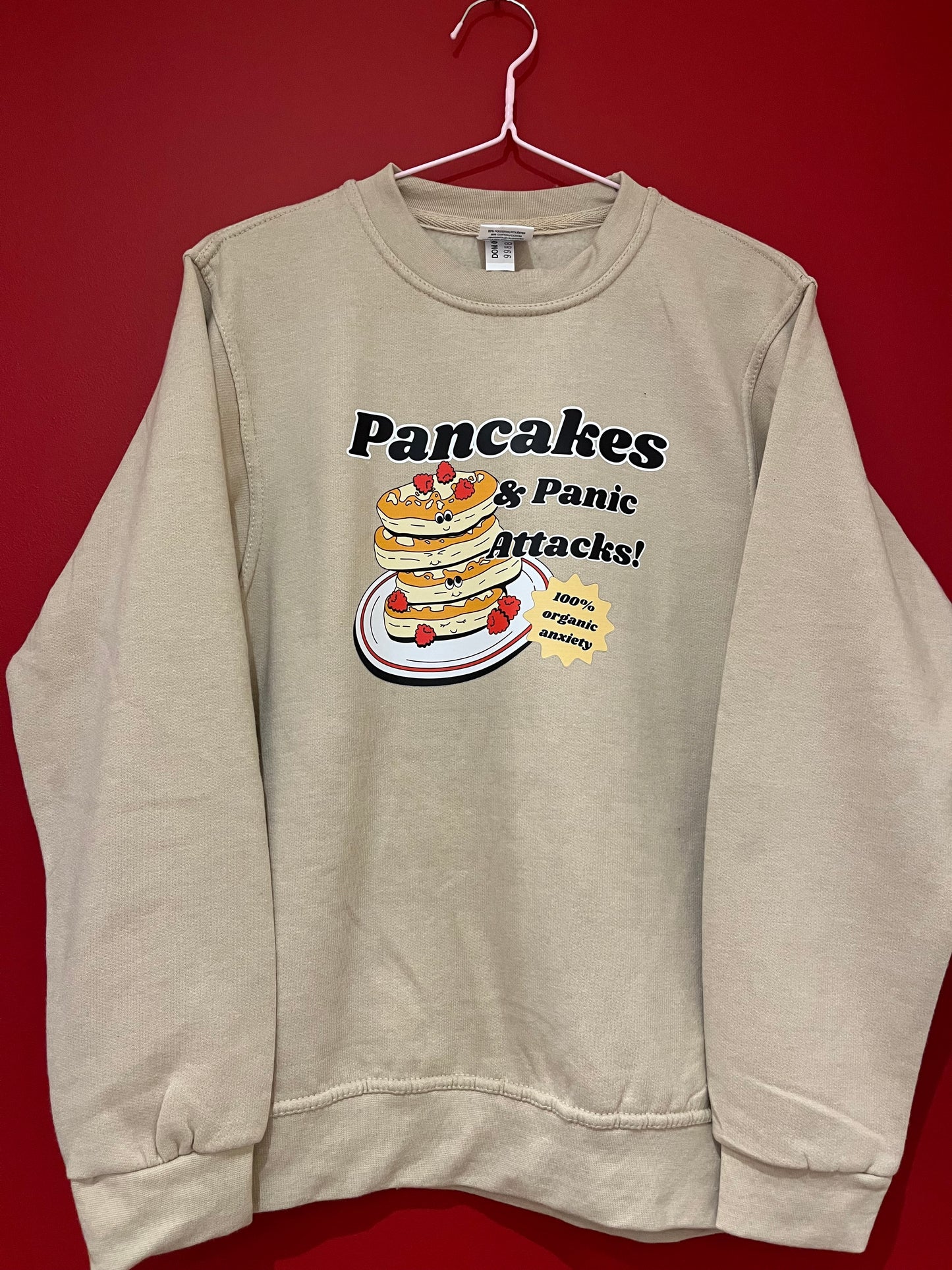 Pancakes & panic attacks sweatshirt