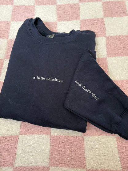 A little sensitive sweatshirt