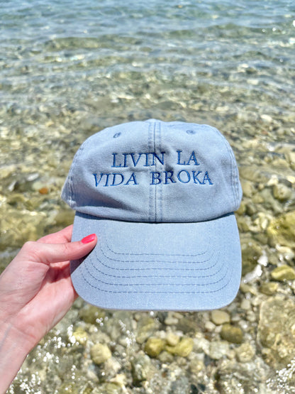 Livin La Vida Broka Cap