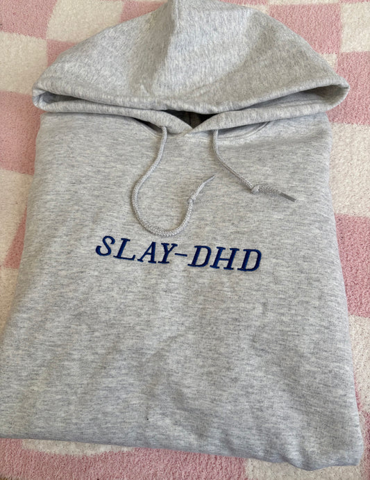 Slay-dhd hoodie