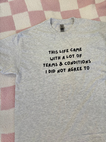 This Life's terms & conditions T-shirt