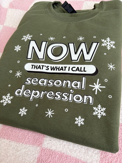 Seasonal Depression sweatshirt