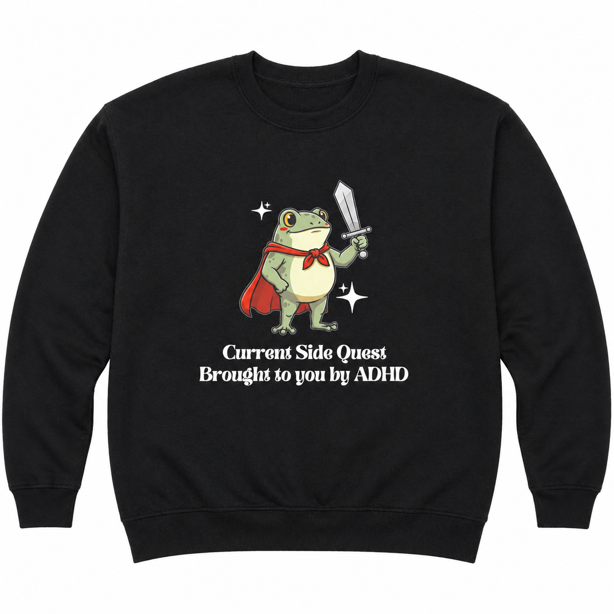 ADHD Sidequest sweatshirt