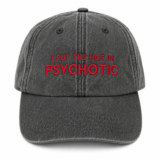 I put the hot in psychotic cap