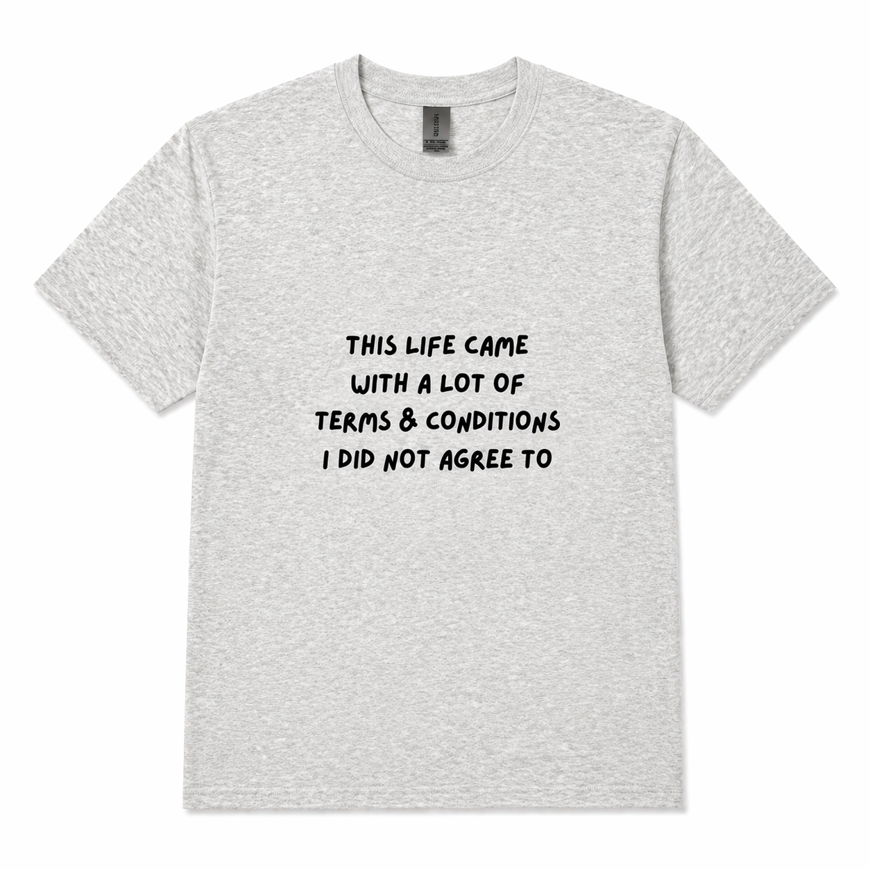 This Life's terms & conditions T-shirt