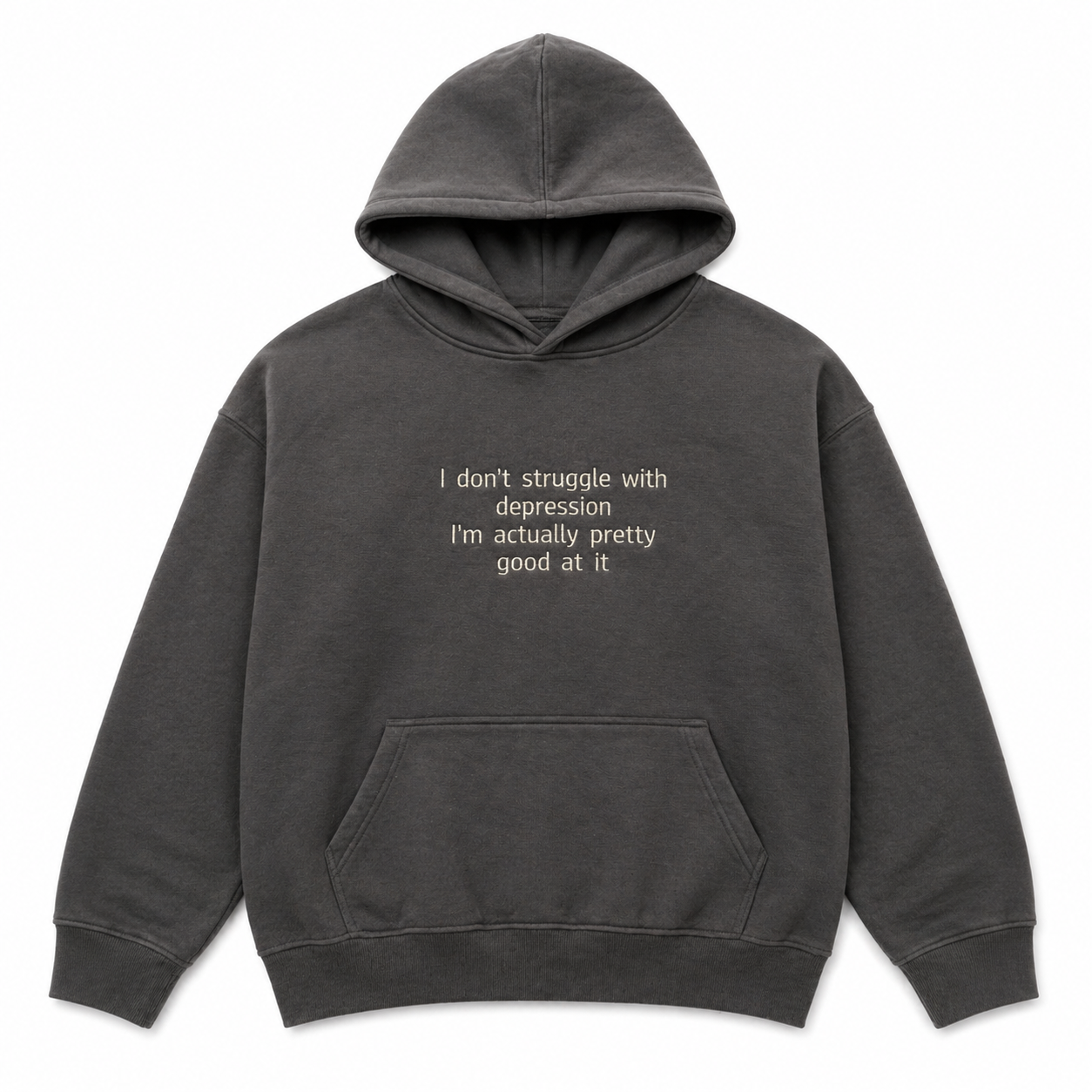 I'm pretty good at depression sweatshirt
