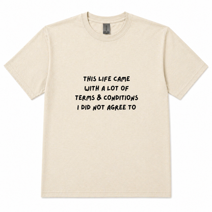 My body's terms & conditions T-shirt