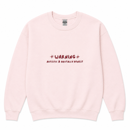 Autistic & Brutally Honest sweatshirt