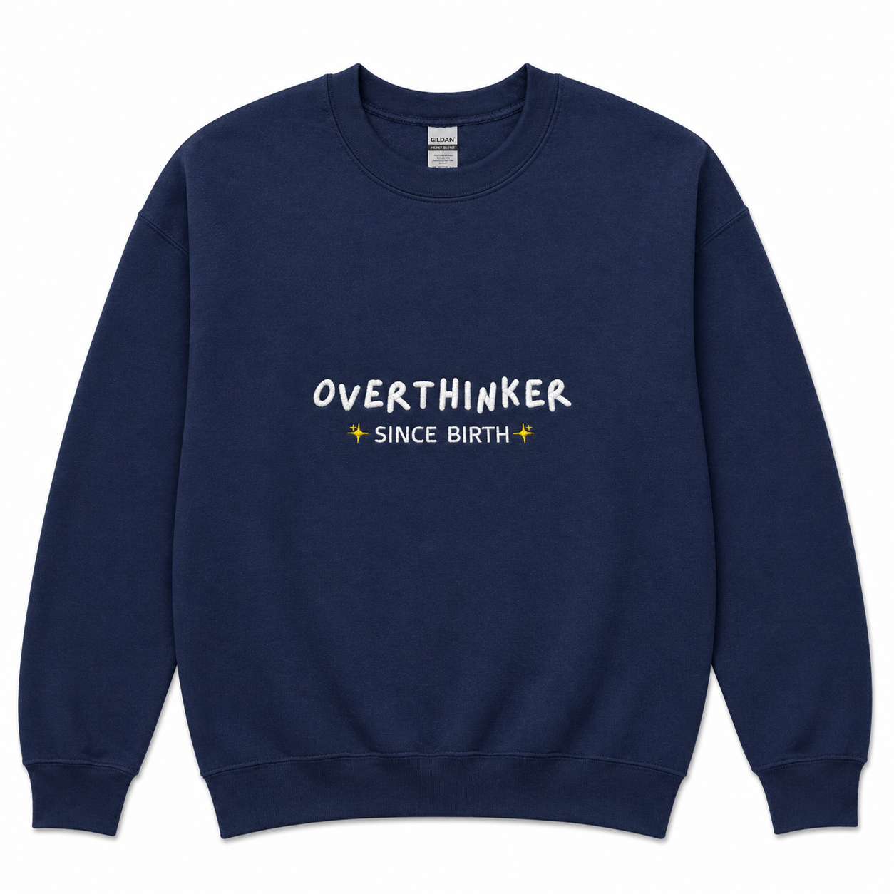Overthinker since birth sweatshirt