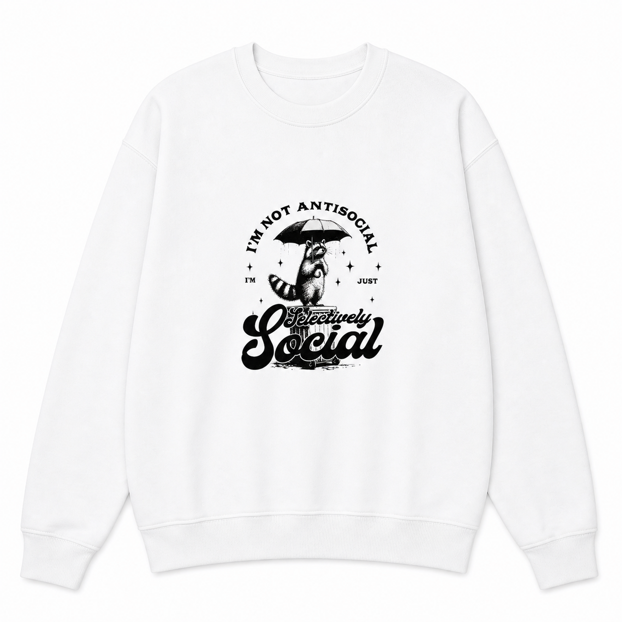 Selectively social sweatshirt