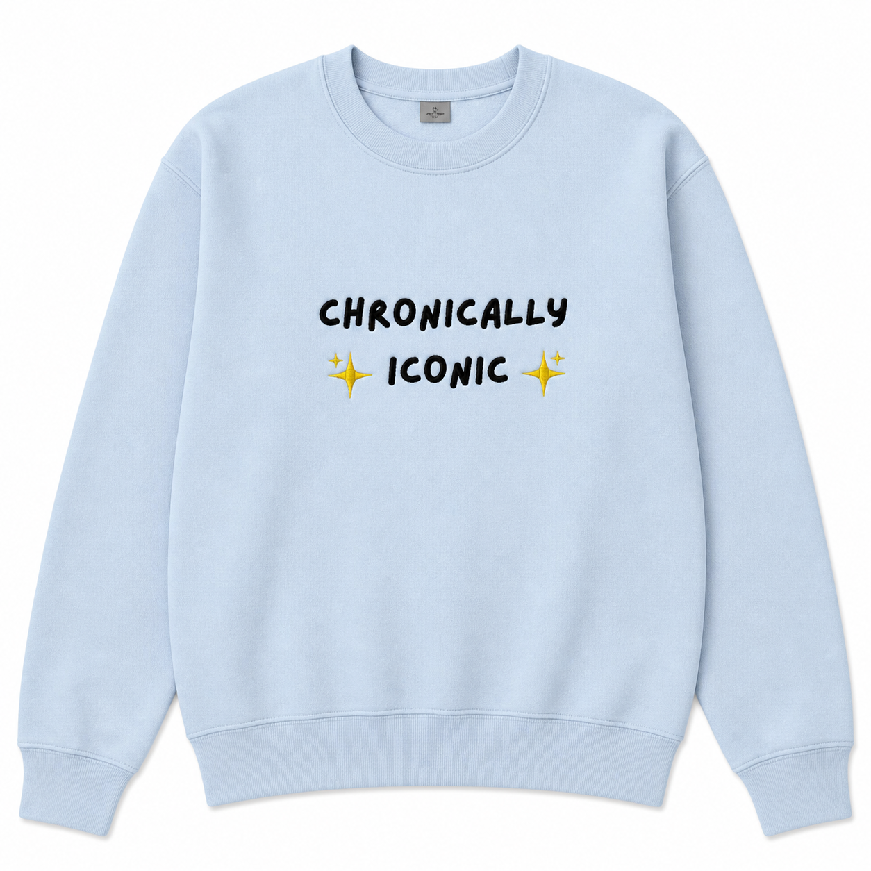 Chronically Iconic sweatshirt