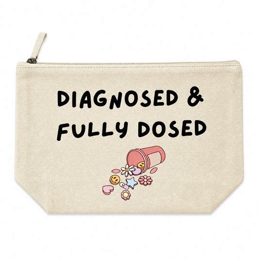 Diagnosed & fully dosed - Medication bag