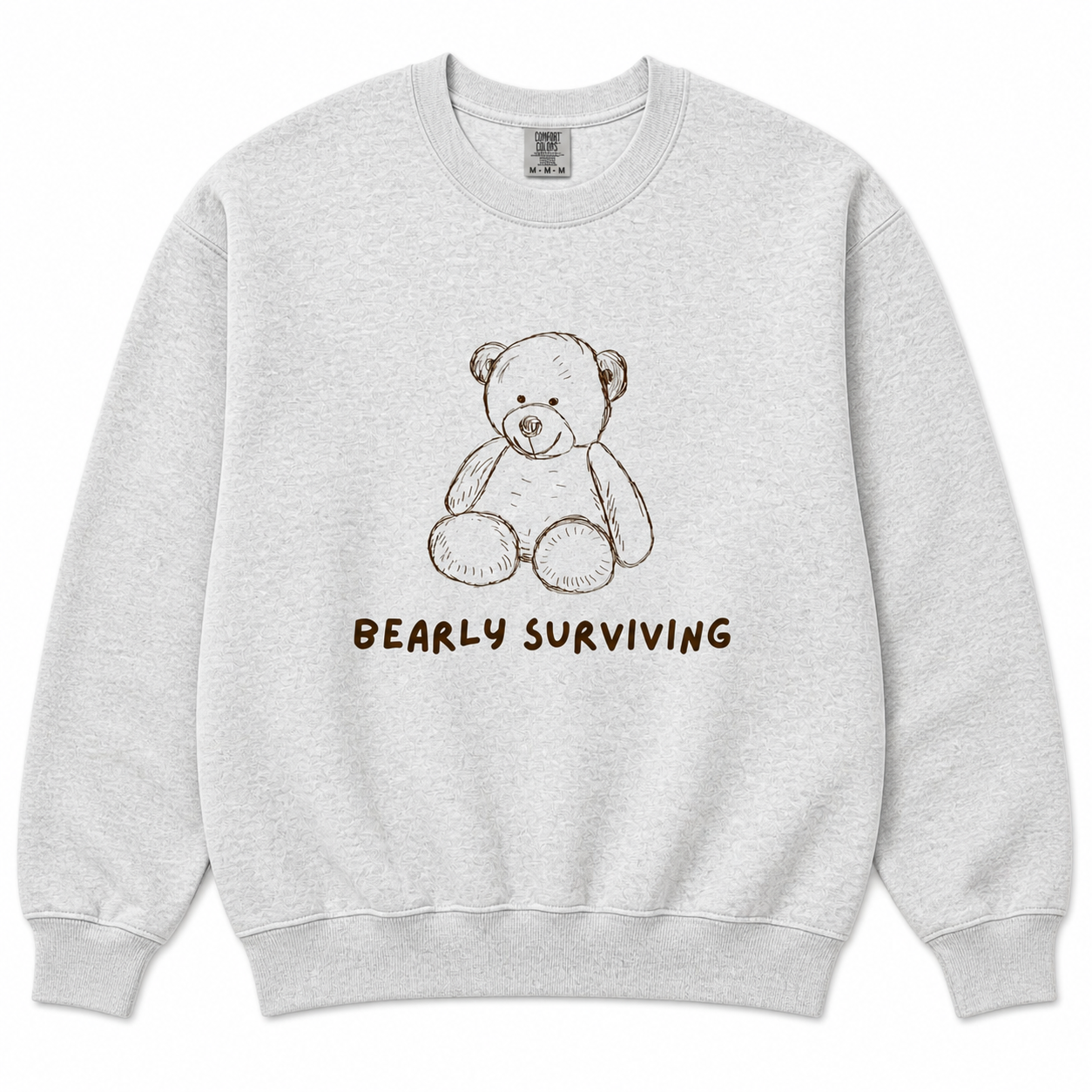 Bearly Surviving Sweatshirt