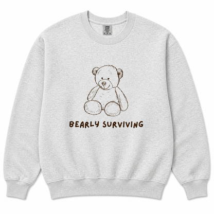 Bearly Surviving Sweatshirt