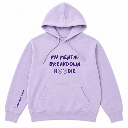Mental Breakdown Hoodie