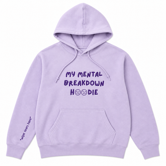 Mental Breakdown Hoodie