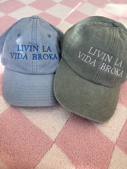 Livin La Vida Broka Cap