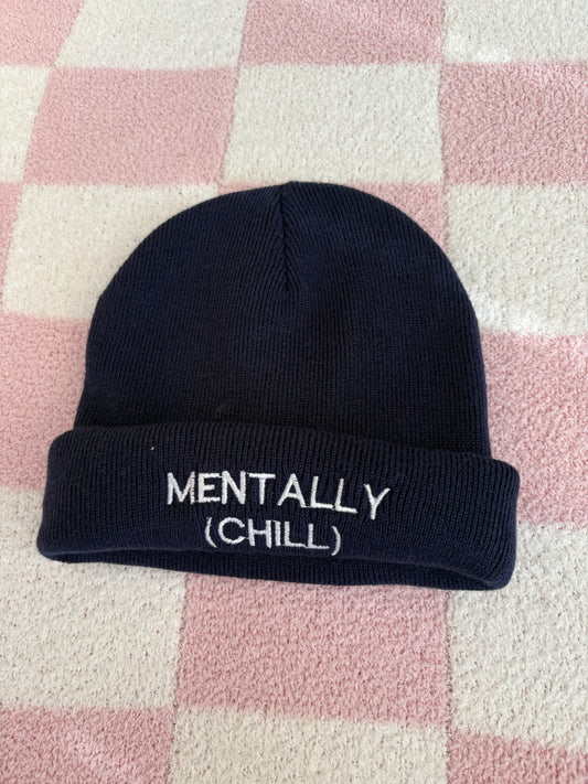 Ready to ship - Mentally chill beanie